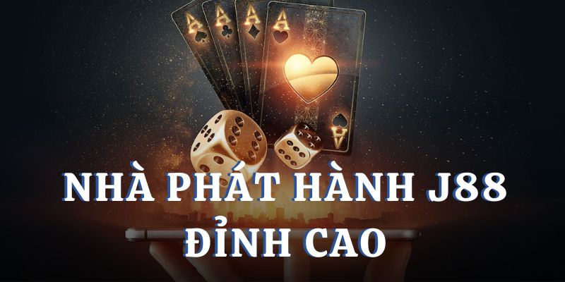 Đơn vị phát hành nổ hũ uy tín